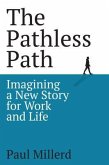 The Pathless Path (eBook, ePUB)
