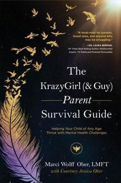 The KrazyGirl (& Guy) Parent Survival Guide (eBook, ePUB) The KrazyGirl (& Guy) Parent Survival Guide (eBook, ePUB)