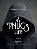 A Thug's Life (eBook, ePUB)