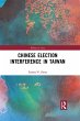 Chinese Election Interference in Taiwan... - Bild 1