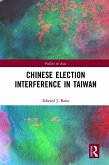 Chinese Election Interference in Taiwan (eBook, ePUB)