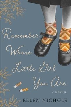 Remember Whose Little Girl You Are (eBook, ePUB)