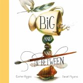 Big and Small and In-Between (eBook, ePUB) Big and Small and In-Between (eBook, ePUB)