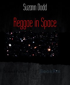 Reggae in Space (eBook, ePUB) - Dodd, Suzann