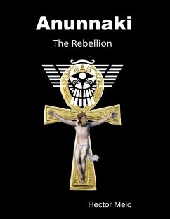 Cover Anunnaki The Rebellion (eBook, ePUB)
