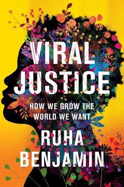 Viral Justice (eBook, ePUB) - Benjamin, Ruha