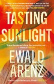 Tasting Sunlight: The uplifting, exquisite BREAKOUT BESTSELLER (eBook, ePUB)
