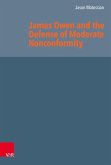 James Owen and the Defense of Moderate Nonconformity (eBook, PDF)