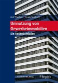 Umnutzung von Gewerbeimmobilien. (eBook, PDF)