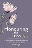 Honouring the Loss (eBook, ePUB)