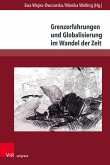 Grenzerfahrungen und Globalisierung im Wandel der Zeit (eBook, PDF)