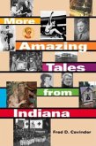 More Amazing Tales from Indiana (eBook, ePUB)