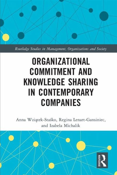 Organizational Commitment and Knowledge Sharing in Contemporary Companies (eBook, PDF)