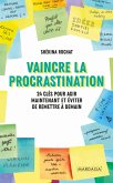Vaincre la procrastination (eBook, ePUB)