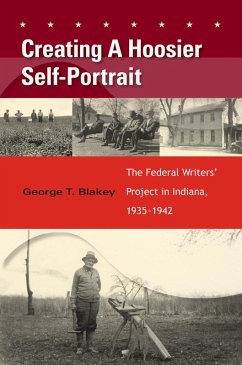 Creating A Hoosier Self-Portrait (eBook, ePUB) - Blakey, George T.