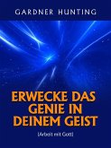Erwecke das Genie in deinem Geist (Übersetzt) (eBook, ePUB)
