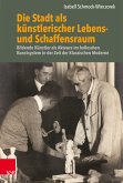 Die Stadt als künstlerischer Lebens- und Schaffensraum (eBook, PDF)