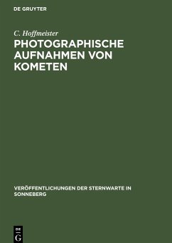 Photographische Aufnahmen von Kometen - Hoffmeister, C.