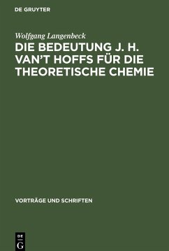 Die Bedeutung J. H. van¿t Hoffs für die theoretische Chemie - Langenbeck, Wolfgang