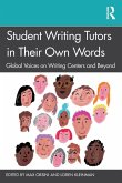 Student Writing Tutors in Their Own Words