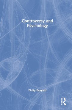 Controversy and Psychology - Banyard, Philip