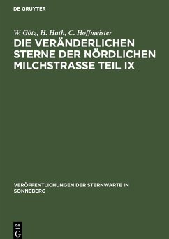 Die veränderlichen Sterne der nördlichen Milchstraße Teil IX - Götz, W.;Huth, H.;Hoffmeister, C.