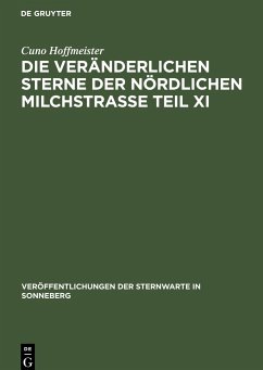 Die veränderlichen Sterne der nördlichen Milchstraße Teil XI - Hoffmeister, Cuno