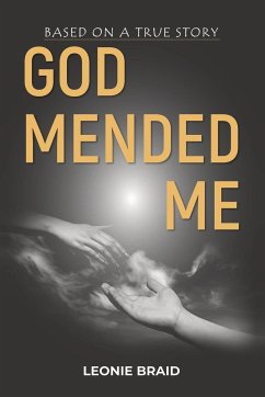 God Mended Me - Braid, Leonie