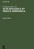 Acta Biologica et Medica Germanica. Band 20, Heft 6