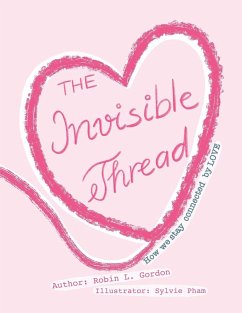 The Invisible Thread - Gordon, Robin Lynne