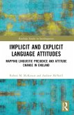 Implicit and Explicit Language Attitudes