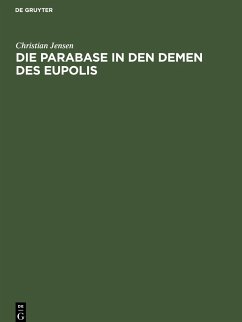 Die Parabase in den Demen des Eupolis - Jensen, Christian