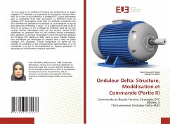 Onduleur Delta: Structure, Modélisation et Commande (Partie II) - Nouira El Badsi, Imen;El Badsi, Bassem