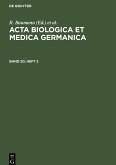 Acta Biologica et Medica Germanica. Band 20, Heft 2