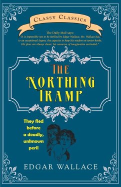The Northing Tramp - Wallace, Edgar