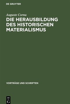 Die Herausbildung des historischen Materialismus - Cornu, Auguste