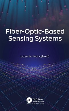 Fiber-Optic-Based Sensing Systems - Manojlovic, Lazo M