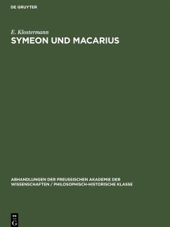 Symeon und Macarius - Klostermann, E.