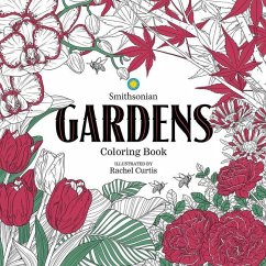 Gardens: A Smithsonian Coloring Book - Institution, Smithsonian; Curtis, Rachel