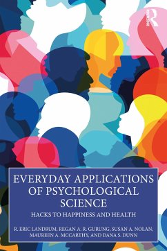 Everyday Applications of Psychological Science - Landrum, R. Eric;Gurung, Regan A. R.;Nolan, Susan A.