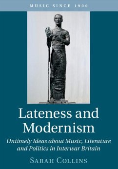 Lateness and Modernism - Collins, Sarah