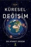 Küresel Degisim - Erdem, Hikmet