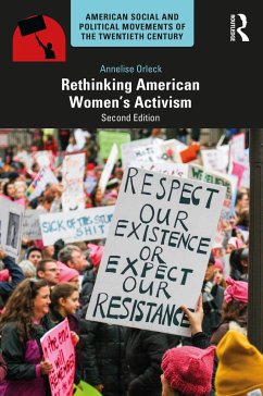 Rethinking American Women's Activism - Orleck, Annelise