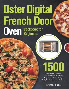 Oster Digital French Door Oven Cookbook for Beginners - Ujana, Patience
