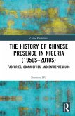 The History of Chinese Presence in Nigeria (1950s-2010s)