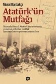 Atatürkün Mutfagi