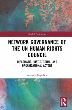 Network Governance of the UN Human Rights Council - Boyashov, Anatoly