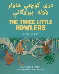 The Three Little Howlers (Pashto-English) - Forzani, Anneke