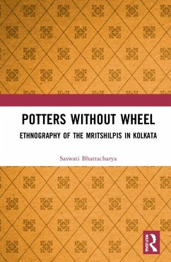 Potters without a Wheel - Bhattacharya, Saswati