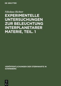 Experimentelle Untersuchungen zur Beleuchtung interplanetarer Materie, Teil. 1 - Richter, Nikolaus